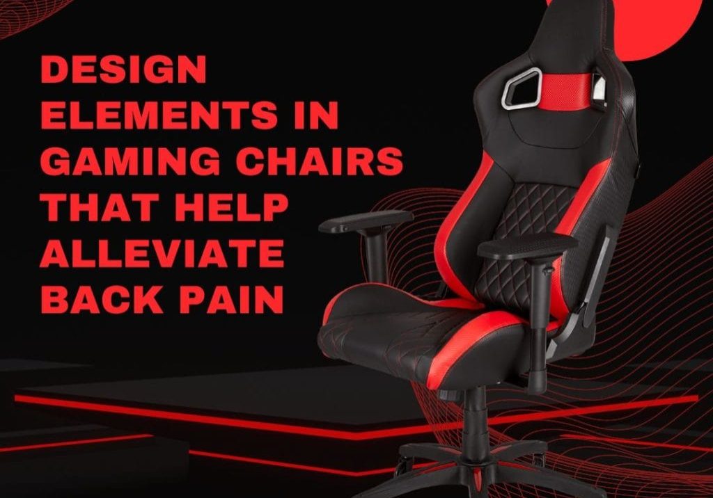 Gaming Chairs That Help Alleviate Back Pain