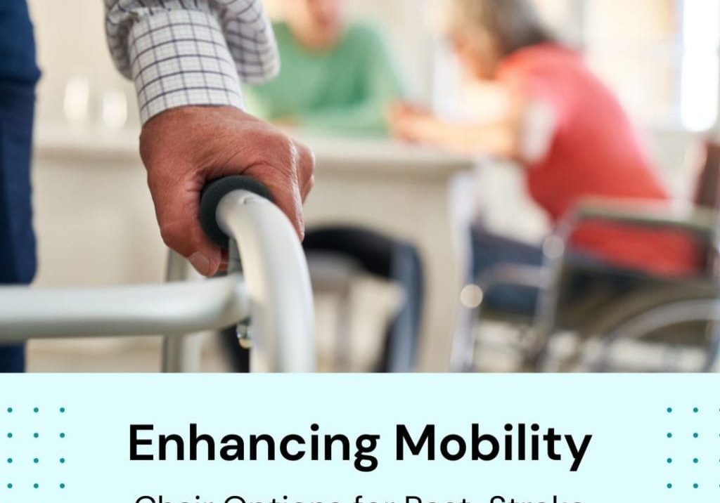 Enhancing Mobility Chair Options