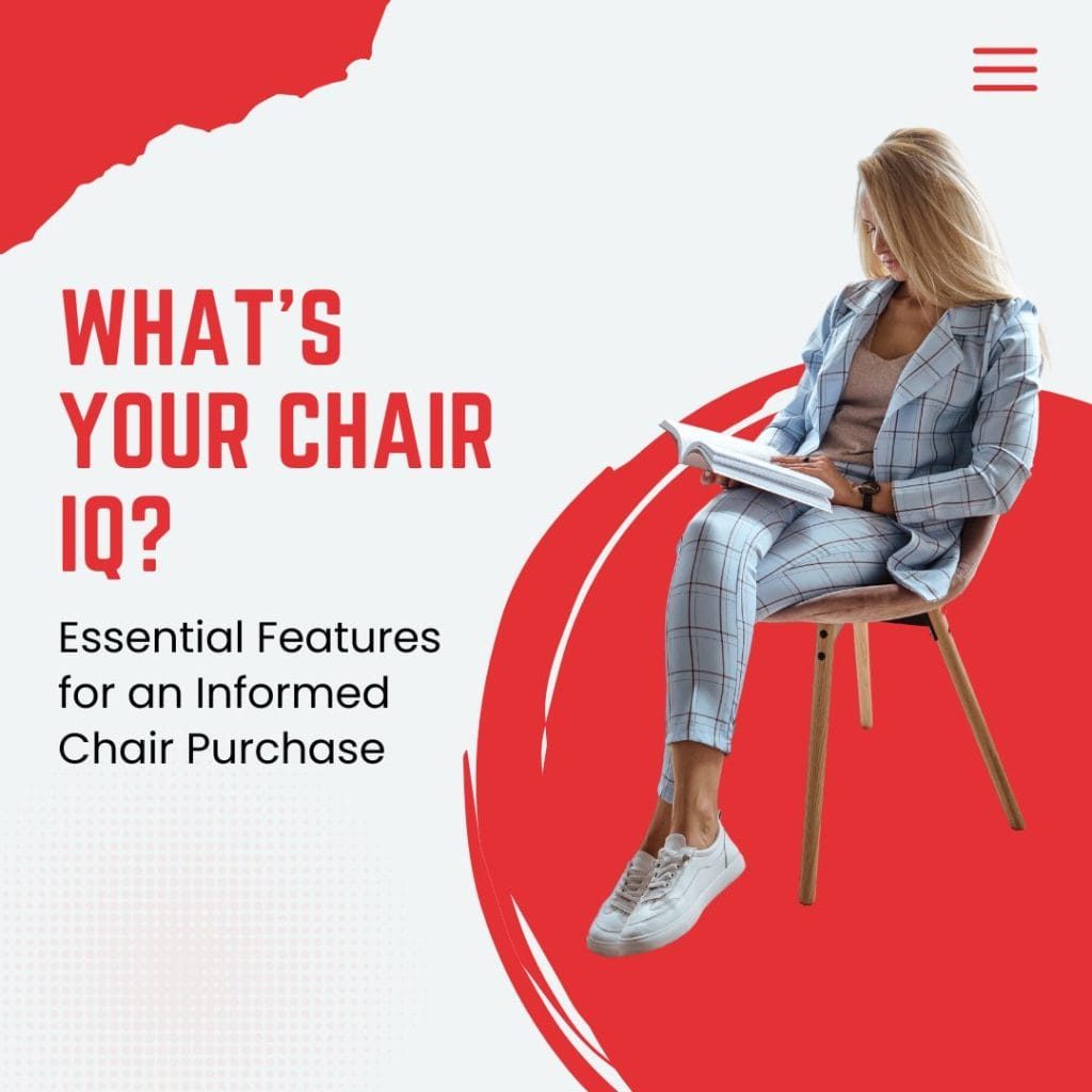 Chair IQ Essential Features