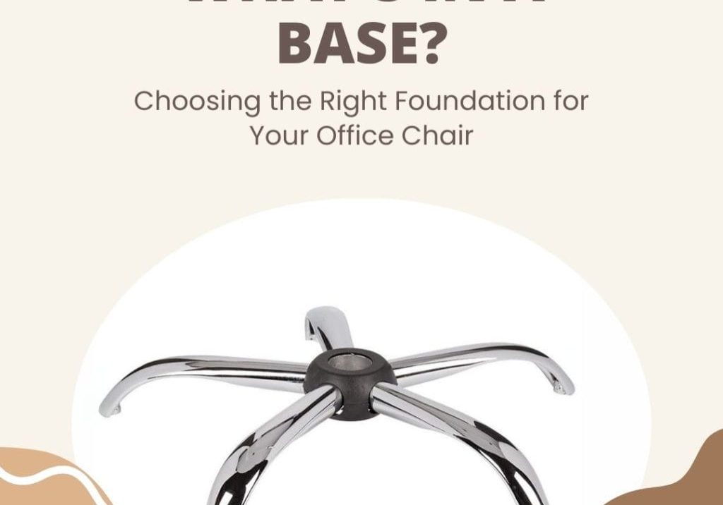 Foundation for Office Chair