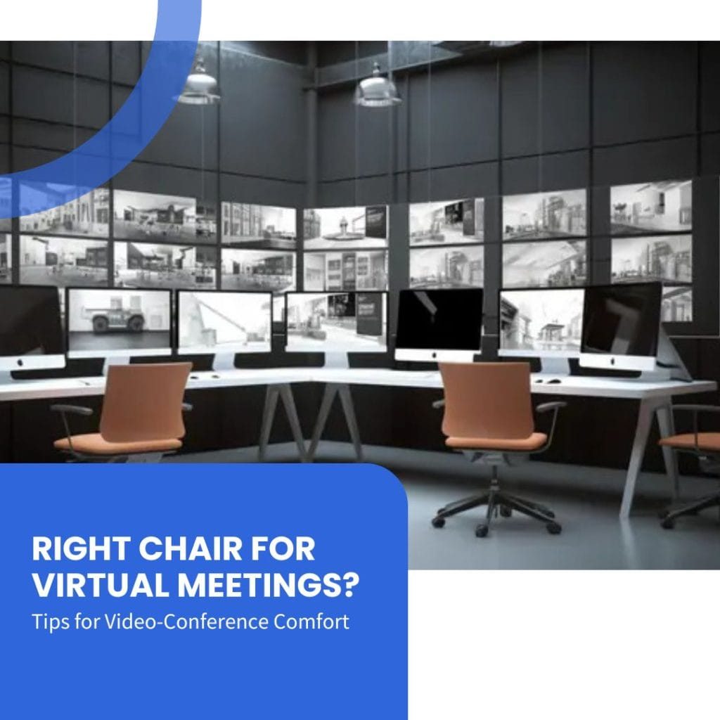 Right Chair for Virtual Meetings